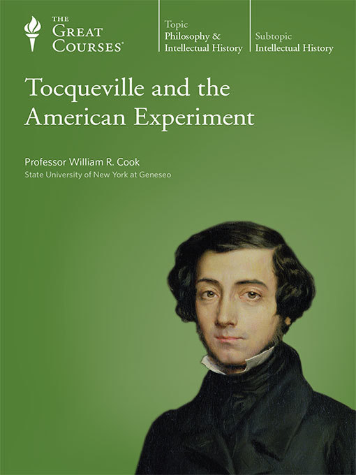 Title details for Tocqueville and the American Experiment by William R. Cook - Available